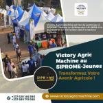 Victory Agric Machine au SIPROME-Jeunes : Transformez Votre Avenir Agricole !